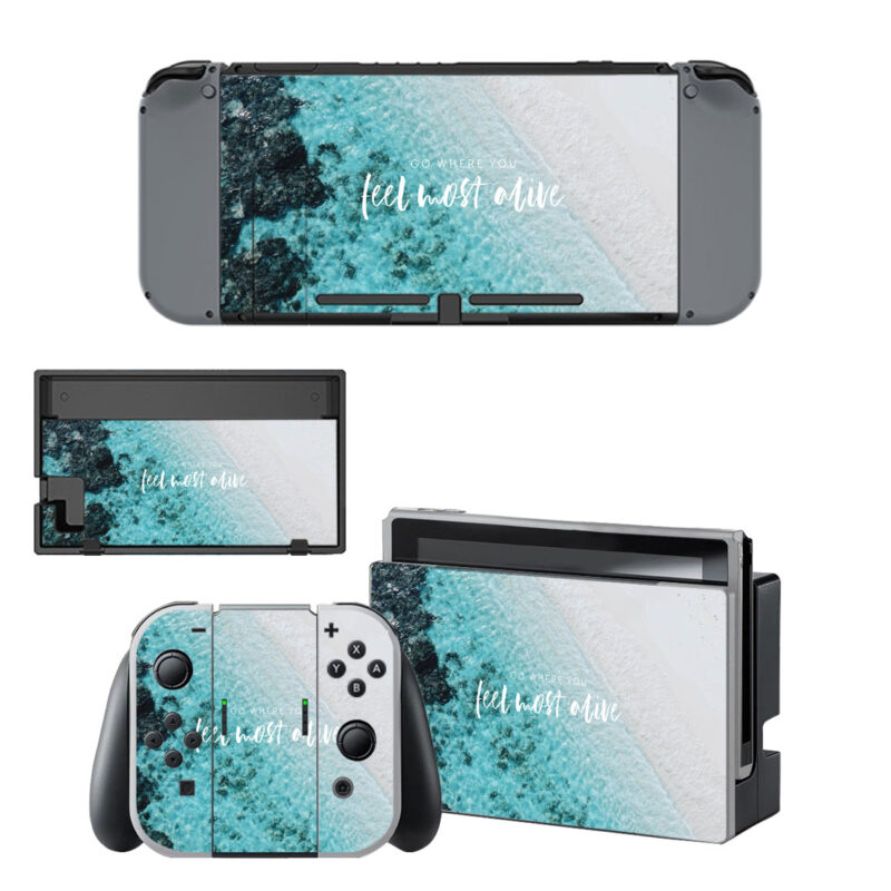 Go Where You Feel Most Alive Skin Sticker For Nintendo Switch & Nintendo Switch OLED